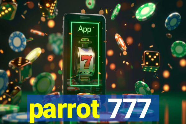 parrot 777